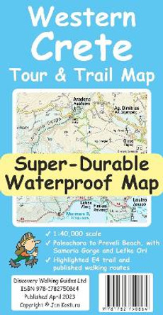 Western Crete Tour & Trail Super-Durable Map by Jan Kostura 9781782750864