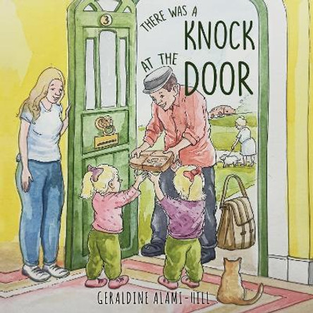 There Was a Knock at the Door by Geraldine Alami-Hill 9781838751982