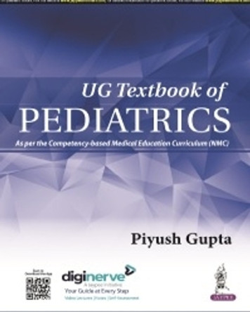 UG Textbook of Pediatrics by Piyush Gupta 9789354659508