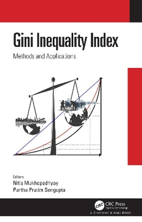 Gini Inequality Index: Methods and Applications by Nitis Mukhopadhyay 9780367698690