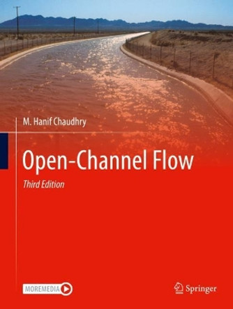 Open-Channel Flow by M. Hanif Chaudhry 9783030964498