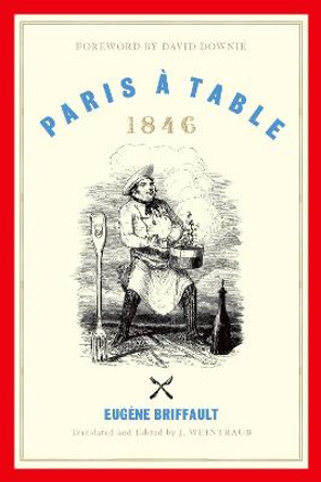 Paris a Table: 1846 by Eugene Briffault