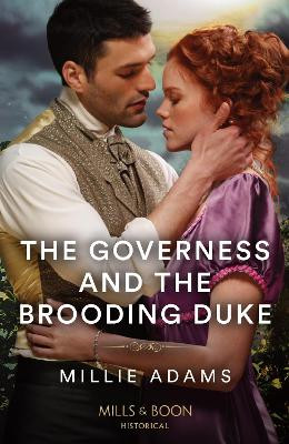 The Governess And The Brooding Duke by Millie Adams 9780263305227