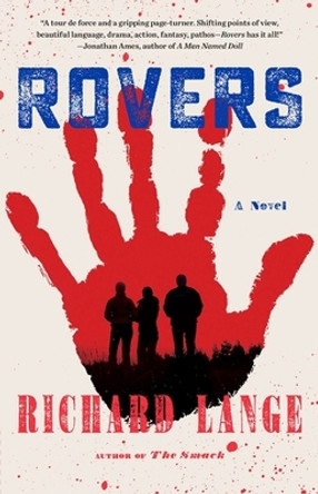 Rovers by Richard Lange 9780316542005