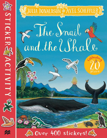 The Snail and the Whale Sticker Book by Julia Donaldson 9781529054293