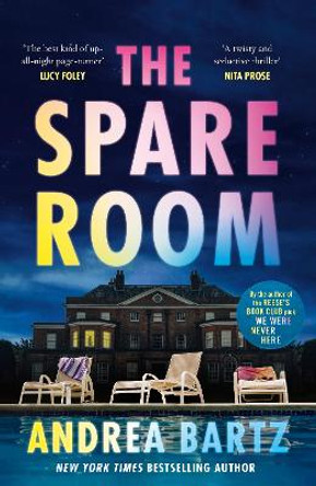 The Spare Room: The gripping and addictive thriller from the author of We Were Never Here by Andrea Bartz 9780241661277