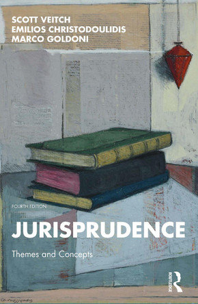 Jurisprudence: Themes and Concepts Scott Veitch 9781032359946