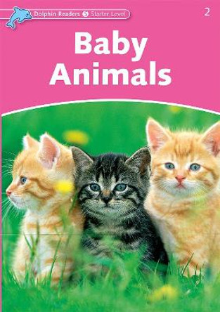 Dolphin Readers Starter Level: Baby Animals by Richard Northcott