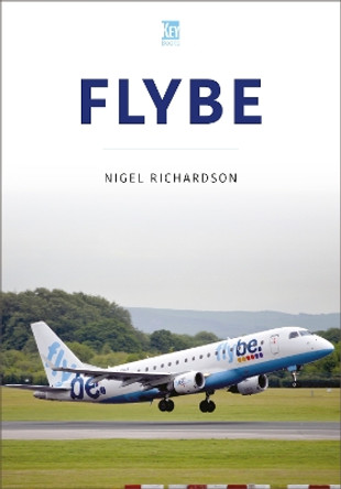 Flybe by Nigel Richardson 9781802823578