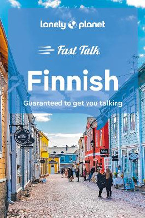 Lonely Planet Fast Talk Finnish by Lonely Planet 9781788681001