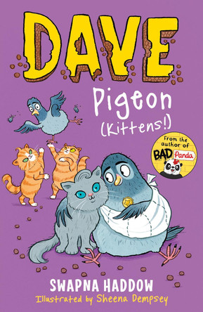 Dave Pigeon (Kittens!) by Swapna Haddow 9780571380190