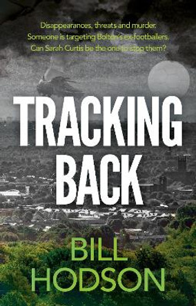 Tracking Back by Bill Hodson 9781915603968