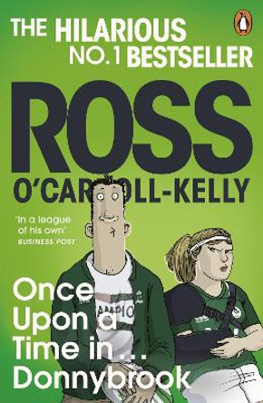 Once Upon a Time in . . . Donnybrook by Ross O'Carroll-Kelly 9781844885534