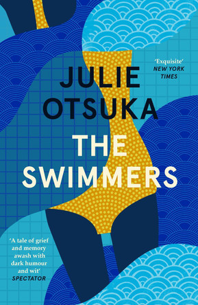 The Swimmers by Julie Otsuka 9780241994283