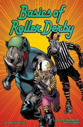 Basics Of Roller Derby by Fnic 9781908830210