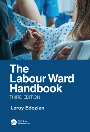The Labour Ward Handbook Leroy Edozien 9781138296633