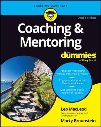 Coaching & Mentoring For Dummies by Leo MacLeod 9781394181179
