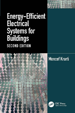 Energy-Efficient Electrical Systems for Buildings by Moncef Krarti 9781032233833