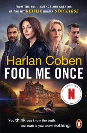 Fool Me Once: COMING SOON FROM NETFLIX by Harlan Coben 9781804947203