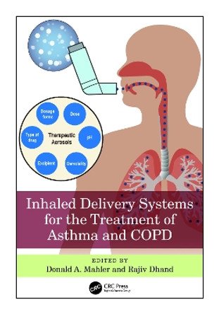 Inhaled Delivery Systems for the Treatment of Asthma and COPD by Donald A. Mahler 9781032215730