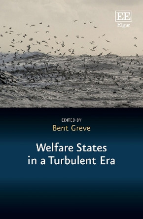 Welfare States in a Turbulent Era by Bent Greve 9781803926834