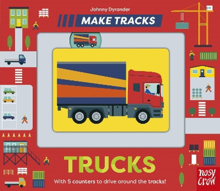 Make Tracks: Trucks by Johnny Dyrander 9781839947940