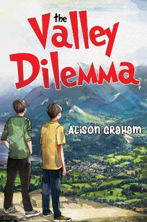 The Valley Dilemma by Alison Graham 9781838755645