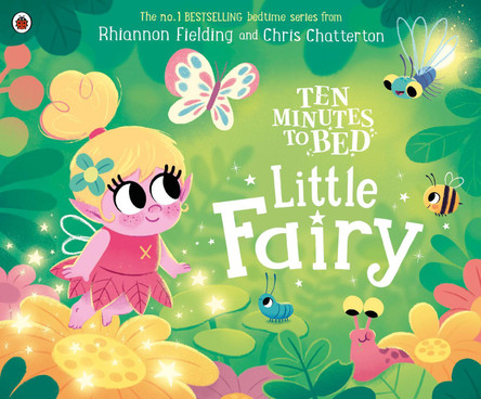 Ten Minutes to Bed: Little Fairy by Rhiannon Fielding 9780241682951
