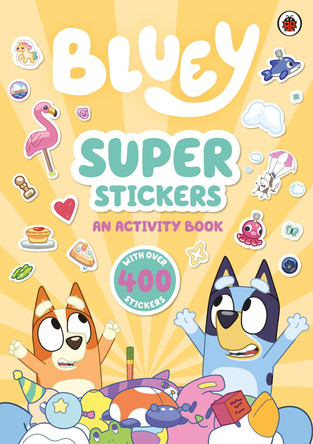 Bluey: Super Stickers by Bluey 9780241605141