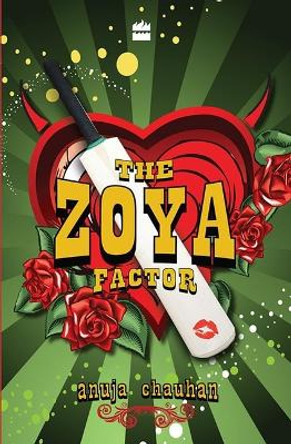 The Zoya Factor by Anuja Chauhan 9789356994546