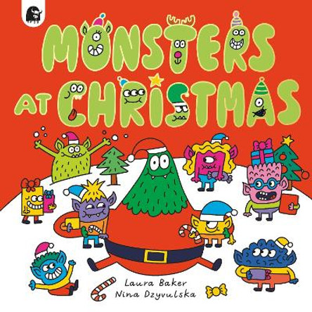 Monsters at Christmas: Volume 2 by Laura Baker 9780711276703