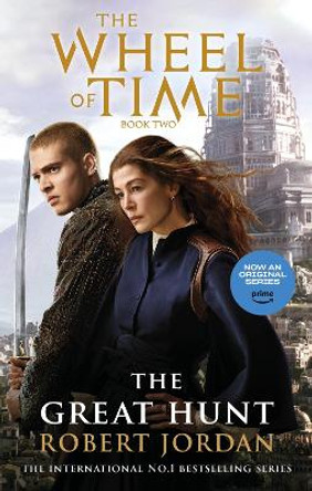 The Great Hunt: Book 2 of the Wheel of Time (Now a major TV series) by Robert Jordan 9780356522357
