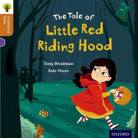Oxford Reading Tree Traditional Tales: Level 8: Little Red Riding Hood by Tony Bradman