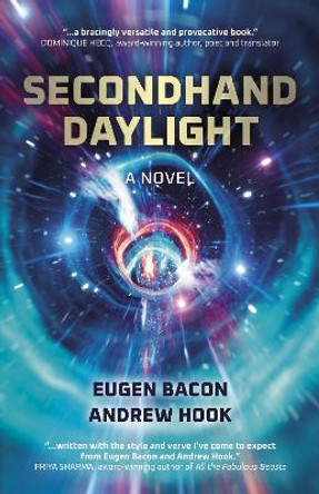 Secondhand Daylight: A Novel by Eugen Bacon 9781803413549