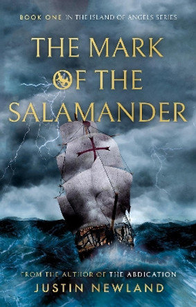 The Mark of the Salamander by Justin Newland 9781915853271