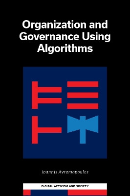 Organization and Governance Using Algorithms by Ioannis Avramopoulos 9781837970612