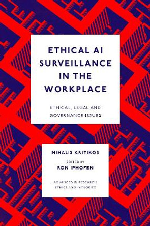 Ethical AI Surveillance in the Workplace by Mihalis Kritikos 9781837537730