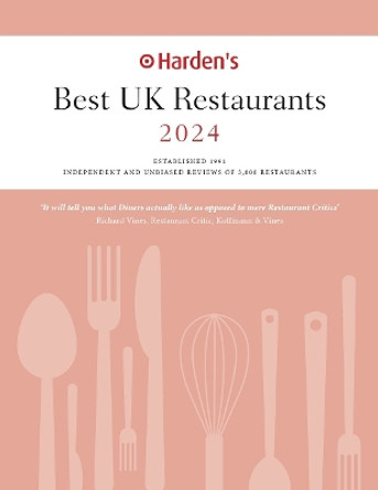 Harden's Best UK Restaurants 2024 by Peter Harden 9781916076174