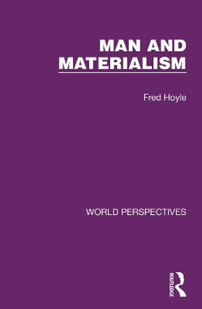 Man and Materialism by Fred Hoyle 9781032191447