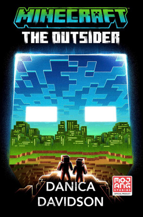 Minecraft: The Outsider: An Official Minecraft Novel by Random House Worlds 9780593725535