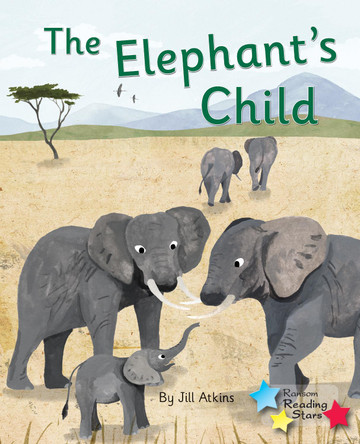 The Elephant's Child: Phonics Phase 5 by Jill Atkins 9781800470323