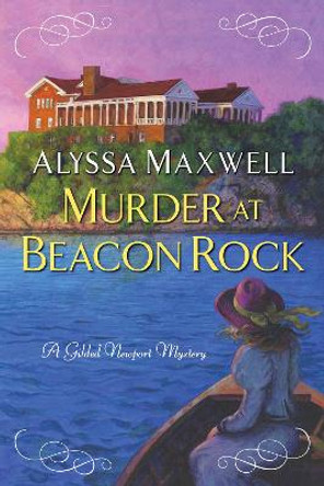 Murder at Beacon Rock by Alyssa Maxwell 9781496749925