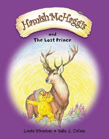 Hamish McHaggis and the Lost Prince by Linda Strachan 9780955414558