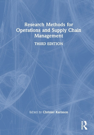 Research Methods for Operations and Supply Chain Management by Christer Karlsson 9781032324364