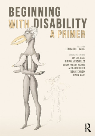 Beginning with Disability: A Primer by Lennard J. Davis 9781032596198