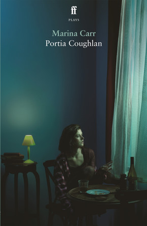 Portia Coughlan by Marina Carr 9780571389179
