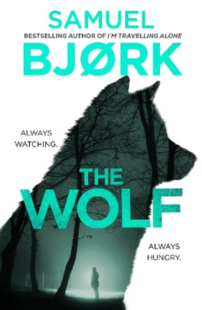 The Wolf by Samuel Bjork 9781787636996