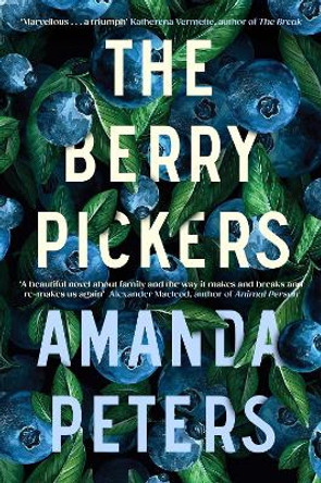 The Berry Pickers by Amanda Peters 9780241692431