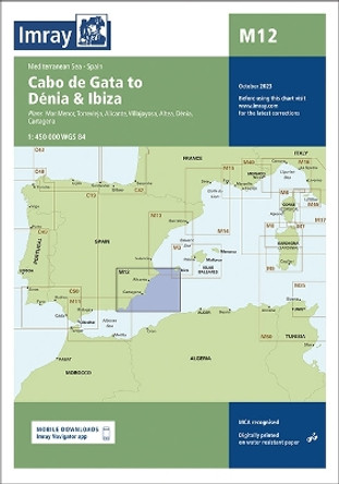 M12: Cabo de Gata to Denia and Ibiza: 2023 by Imray 9781786795120