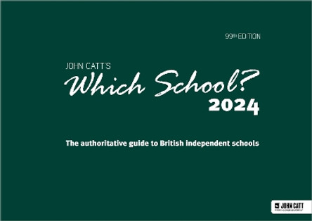 Which School? 2024: The authoritative guide to British independent schools by Phoebe Whybray 9781036005313